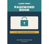 Large Print Password Book: Internet Address & Password Logbook with A-Z Tabs - Big-Print Login Organizer for Seniors and Home