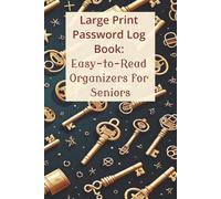 Large Print Password Logbook for Seniors: Alphabetical Password Keeper & Organizer | Password Logbook for Internet Login, Website, Email, & Apps | 6 x 9 Inches, 132 pages,