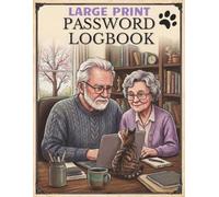 Large Print Password Logbook: Large Format Internet Password Book - Cat Edition | 8.5" x 11" | Alphabetically Organized | Spacious, Easy-to-Read Layout | Ideal for Seniors & the Visually Impaired