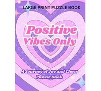 LARGE PRINT Positive Vibes Puzzle Book: Word Search Puzzle Book