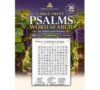 Large Print Psalms Word Search for Adults and Seniors: 100 Jumbo 30-Point Scripture Puzzles from the Book of Psalms with KJV Verses - For Seniors, Adults & Teens, With Full Solutions