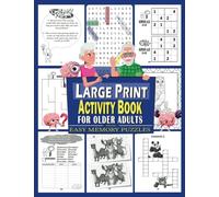 Large Print Puzzle Books for Older Adults & Easy Memory Puzzles for Seniors: Learn About the Best Activity Books for Older Adults to Keep their Minds ... Crossword puzzles and more Fun Games.