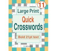 Large Print Quick Crosswords Volume 11
