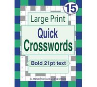 Large Print Quick Crosswords Volume 15