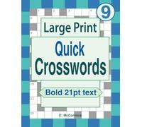 Large Print Quick Crosswords Volume 9