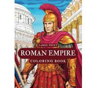 Large Print Roman Empire Coloring Book