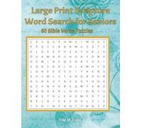 Large Print Scripture Word Search for Seniors: 60 Bible Verse Puzzles with Large Print Solutions - A Peaceful Activity for Faith, Reflection and Relaxation