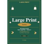 Large Print Seniors Sudoku: 100 Big Bold Puzzles: A Thoughtful Gift for Seniors - Easy on the Eyes, Fun for the Mind | Volume 2