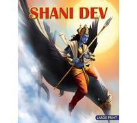 LARGE PRINT SHANI DEV GIVER OF JUSTICE