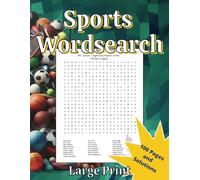 Large Print Sports Wordsearch: A challenging book of 100 word searches with info pages about the wide world of sport. Great for relaxing and well being. All ages.