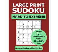 Large Print Sudoku: 100 Hard to Extreme Puzzles with Large 29pt Font, High Contrast Grids, and 1 Puzzle per Page (MasterGrid Sudoku Series)