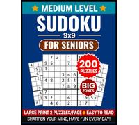 Large Print Sudoku 9x9 for Seniors: 200 Medium Puzzles with Full Solutions: Big Font Brain Games for Adults and Elderly, Extra Large Grid Layout for ... Book with Multi-Puzzle Page Solutions