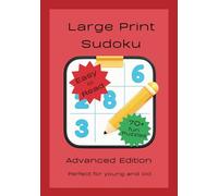 Large Print Sudoku, Advanced Edition, Perfect for young and old: Easy to Read Puzzle Book - 7x10, 170 pages, 70+ Puzzles … Gift for Vacations, Holidays and Free time