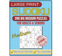 Large Print Sudoku Book for Adults and Seniors: 200 Big Medium Puzzles with Full Solutions