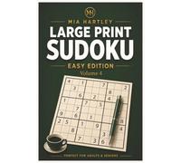 Large Print Sudoku Easy Edition - Volume 4: 55 Easy Sudoku Puzzles for Adults & Seniors | Large, Easy-to-Read Grids | One Puzzle Per Page | Complete ... Medium & Hard Puzzles for Adults & Seniors)