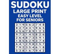 Large Print Sudoku Easy: Gentle Brain Teasers for Seniors - Stress-Free Puzzles to Boost Memory & Focus