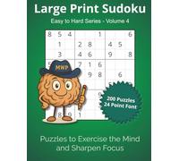 Large Print Sudoku - Easy to Hard Puzzles with Solutions (Volume 4), 200 Classic 9×9 Challenges in 24-Point Font for Adults and Seniors Ready for ... ... - Easy to Hard Series by Maple & Webb Press)