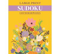 Large Print Sudoku : Easy-to-Read Puzzles