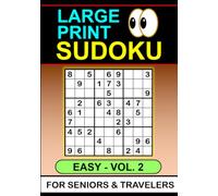 Large Print Sudoku: Easy Vol 2. For Seniors & Travelers
