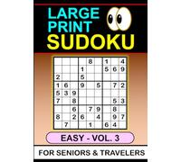 Large Print Sudoku: Easy Vol 3. For Seniors & Travelers