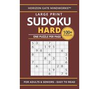 Large Print Sudoku for Adults and Seniors - Hard: Volume 1 | Big Print Puzzle Book with Challenging Logic Puzzles (Horizon Gate Mindworks™ Series)