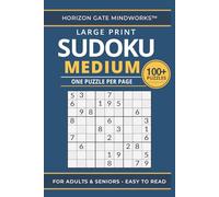 Large Print Sudoku for Adults and Seniors - Medium: Volume 1 | Big Print Puzzle Book with Moderate Brain Challenges (Horizon Gate Mindworks™ Series)