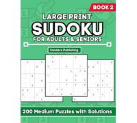 Large Print Sudoku for Adults & Seniors: Book 2: 200 Medium Puzzles with Solutions