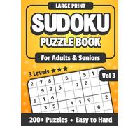 Large Print Sudoku for Adults & Seniors: Challenging Sudoku Puzzle Book for Seniors - 3 Levels with Full Solutions - Fun Brain Game for Adults