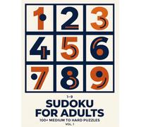 Large Print Sudoku for Seniors: 100 Easy to Hard Puzzles with Extra-Large Grids and Full Solutions, with Detailed Step-by-step Solution