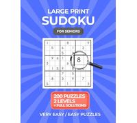 Large Print Sudoku for Seniors: 200 Very Easy and Easy Puzzles with Full Solutions for Older Adults and Elderly - Relaxing Brain Exercise Activity ... (Large Print Activity Books for Seniors)