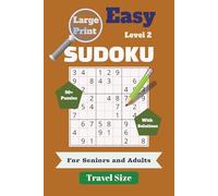 Large Print Sudoku for Seniors & Adults - Easy Level 2: Sudoku Puzzles to Help Calm your Mind | Brain Exericises | 6x9 Inches, 110 Pages | 50+ Puzzles | Solutions Included | 1 puzzle/page
