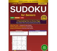 Large Print Sudoku for Seniors: American History & Nostalgia: 150 Easy, Medium & Hard Puzzles with a Fascinating Historical Fact on Every Page - ... With Fascinating Facts: 10 Unique Volumes)