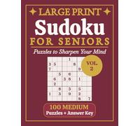 Large Print Sudoku for Seniors Medium: Vol. 2 | Engaging Puzzles to Challenge and Refresh Your Mind | Extra Large Print, 8.5 x 11 in | 100 Puzzles and ... (Relaxing Large Print Puzzle Collection)