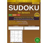 Large Print Sudoku for Seniors: U.S. Geography & Travel: 150 Easy, Medium & Hard Puzzles with a Fascinating American Fact on Every Page - Volume 8 ... With Fascinating Facts: 10 Unique Volumes)