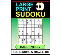 Large Print Sudoku: Hard Vol 2. For Seniors & Travelers