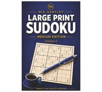 Large Print Sudoku Medium Edition - Volume 6: 55 Medium Sudoku Puzzles for Adults & Seniors: Perfect for Adults & Seniors • Large Easy-to-Read Grids • ... Medium & Hard Puzzles for Adults & Seniors)