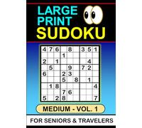 Large Print Sudoku: Medium Vol 1. For Seniors & Travelers