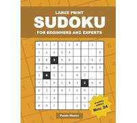 Large Print Sudoku: Monthly Edition for Beginners and Experts!