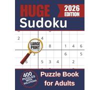 Large Print Sudoku Puzzle Book - 400 Puzzles for Adults & Seniors: 9×9 Grids · Easy to Hard · Large-Print Numbers · Includes Solutions · Relaxing Brain Game & Travel Companion