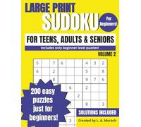 Large Print Sudoku Puzzle Book for Adults, 200 easy-level puzzles: Volume 2, Perfect for beginners!