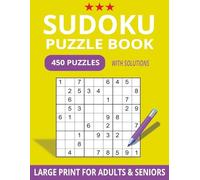 Large Print Sudoku Puzzle Book for Adults and Seniors: 450 Fun & Relaxing Sudoku Puzzles - Level Hard with Solutions - 8,5x11 Inch Format