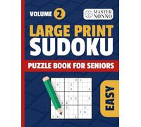 Large Print Sudoku Puzzle Book for Seniors - Easy Level | Volume 2 | 120 Easy Sudoku Puzzles | One Puzzle Per Page: Beginner-Friendly Brain Games for ... | Relaxing Large Print Sudoku | Clear Grids