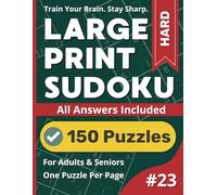 Large Print Sudoku Puzzle Book: Hard #23: For True Puzzle Masters (Large Print Sudoku Puzzle Books)