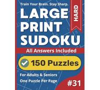 Large Print Sudoku Puzzle Book: Medium #31: Balanced Challenges to Keep Your Mind Sharp (Large Print Sudoku Puzzle Books)