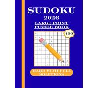 Large Print Sudoku Puzzle Book with 100 Hard Puzzles and Full Solutions for Adults and Logic Lovers