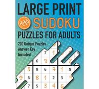 Large Print Sudoku Puzzles For Adults Hard 200 Unique Puzzles Answer Key Included: Challenging 9x9 Larger Oversized Grids with Wide Margins for Adults ... Activity Book For Adults - Hard Series)