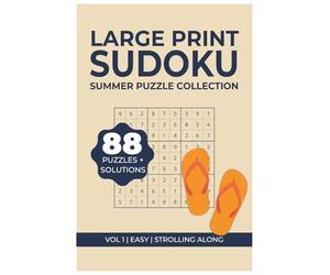 Large Print Sudoku: Strolling Along (Easy) Summer Edition Puzzle Book with 1 Puzzle Per Page & Full Solutions: Brain Games to Boost Mental Memory and Keep an Active Mind (Summer Sunshine Sudokus)
