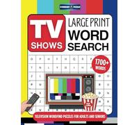 Large Print TV Shows Word Search: Television Wordfind Puzzles For Adults And Seniors