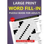 Large Print Word Fill-In Puzzle Book for Adults with Starter Word: Full Page Puzzles with Solutions (Vol.2)