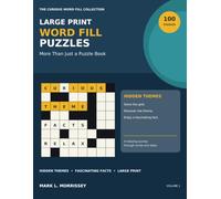 Large Print Word Fill Puzzles: More Than Just a Puzzle Book (The Curious Word Fill Collection)